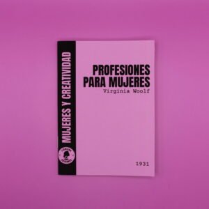 Profesiones para mujeres – Virginia Woolf